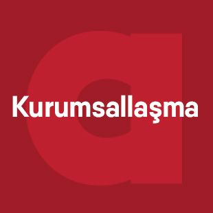 Kurumsal Kimlik Ankara |  Kurumsallaşma